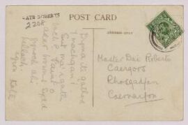 Cardiau post, &c., a anfonwyd at David Owen Roberts ac un ganddo pan yn fachgen ac yn was ar ...