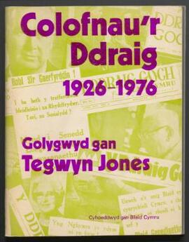 Colofnau'r Ddraig, 1926-1976